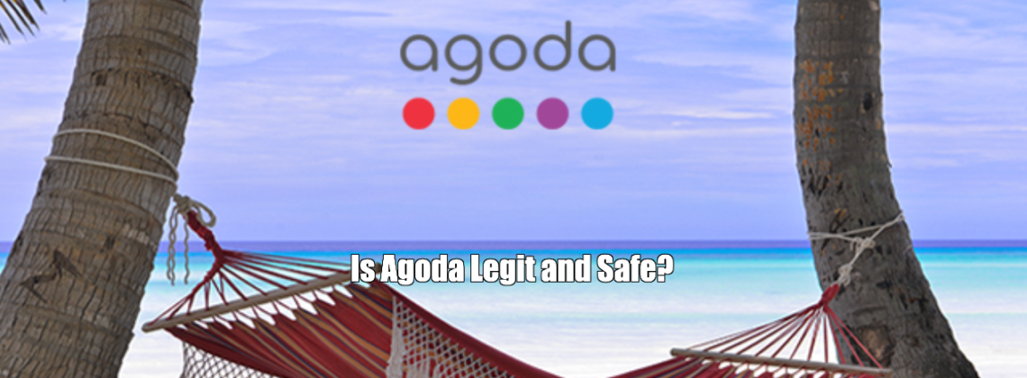 Is Agoda Legit and Safe?