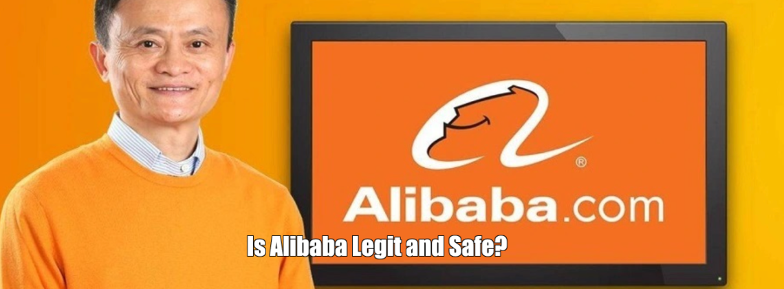 Is Alibaba Legit and Safe?