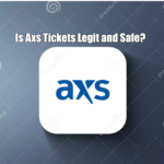 Is Axs Tickets Legit and Safe?