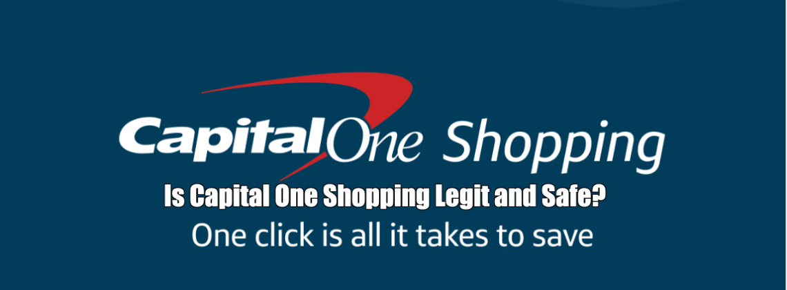 Is Capital One Shopping Legit and Safe?