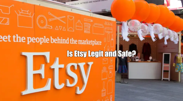 Is Etsy Legit and Safe?