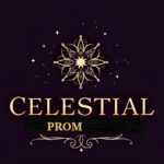 Celestial Prom Review