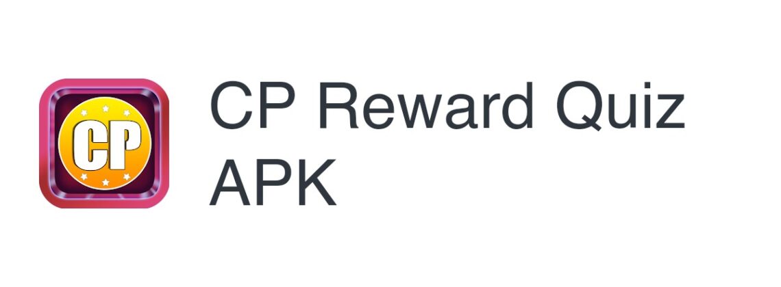 Is CP Reward Quiz Legit and Safe