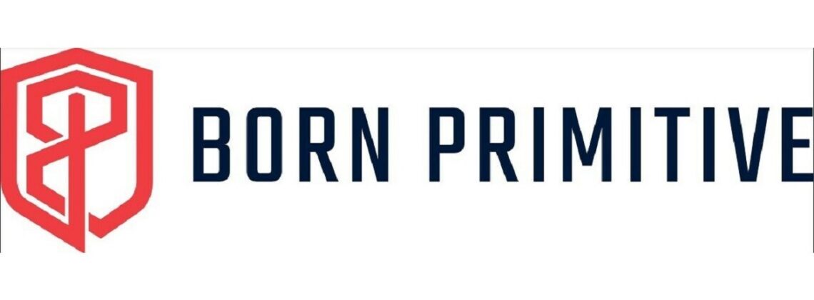 Is Born Primitive Legit and Safe