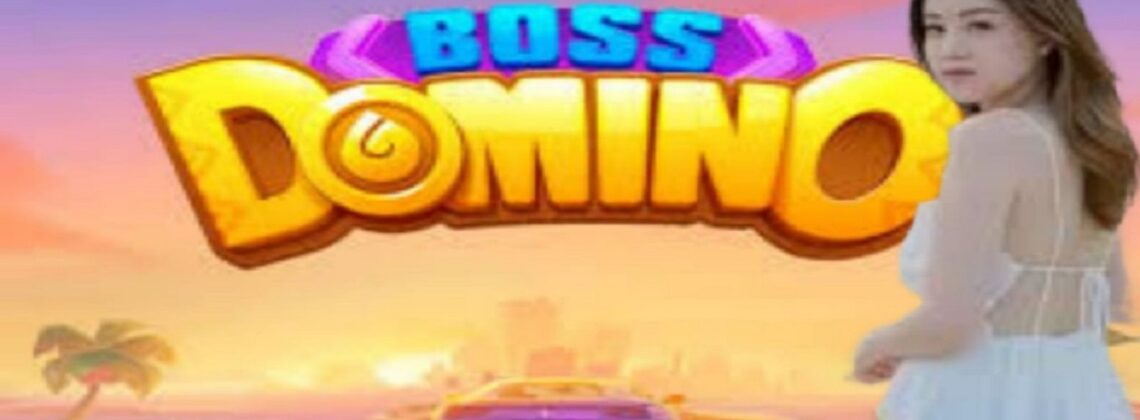 Is Boss Domino Legit and Safe