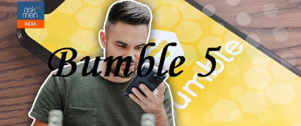 Is Bumble 5 Legit and Safe