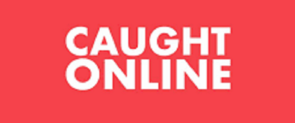Is Caught Online Legit and Safe